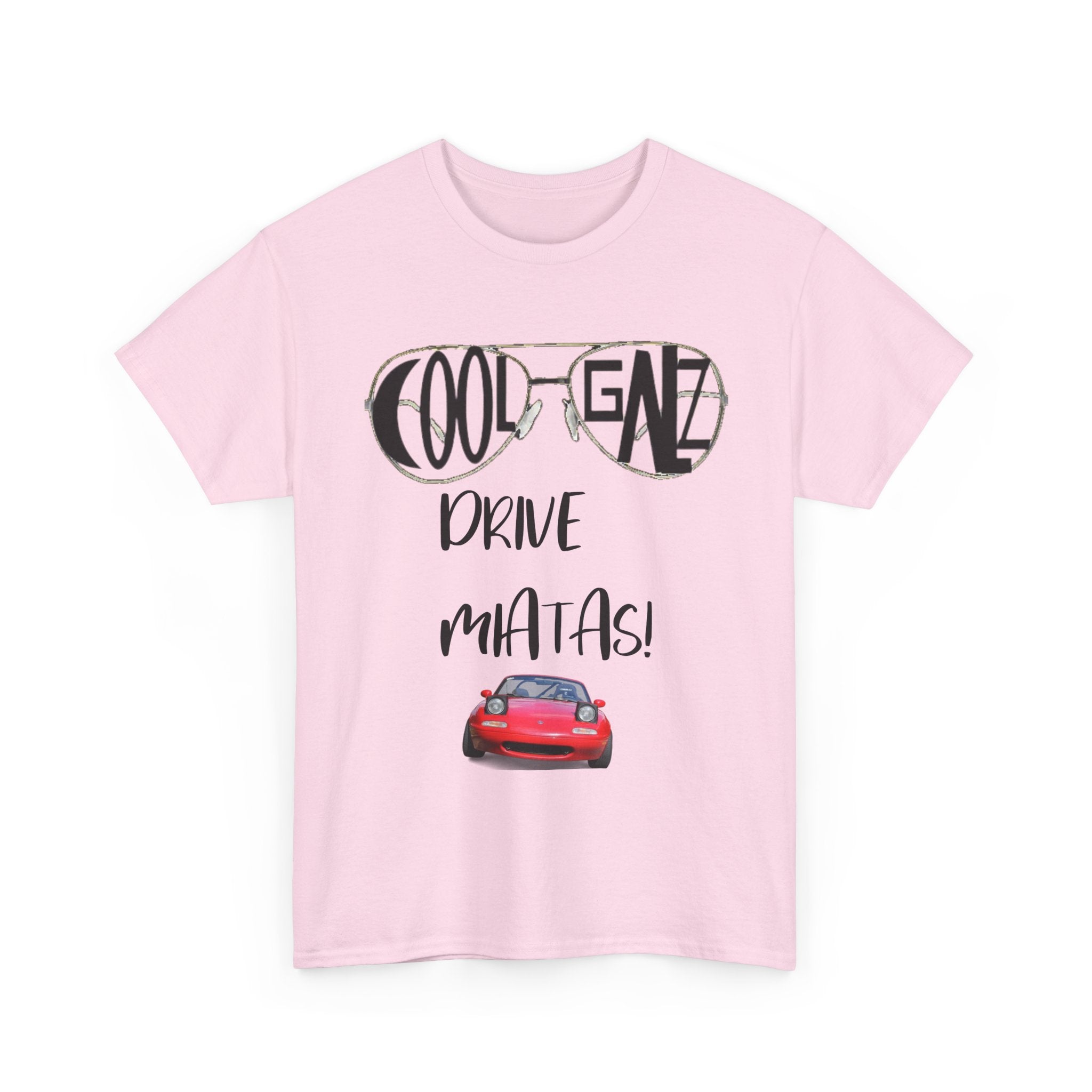 COOL GALS DRIVE MIATAS T-shirt - Mazda Miata shirt for females