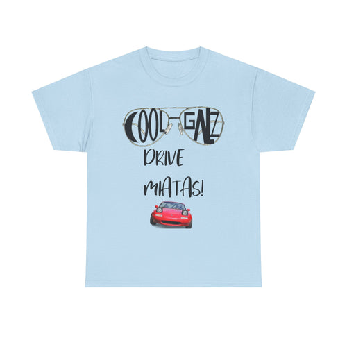 COOL GALS DRIVE MIATAS T-shirt - Mazda Miata shirt for females